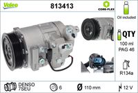 VALEO 813413 - Compresor, aire acondicionado - VALEO CORE-FLEX