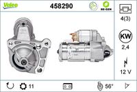 VALEO 458290 - año construcción hasta: 10/2008<br>Código de motor: F9Q.8.03<br>Clase de caja de cambios: Automática, 4 vel.<br>Tensión [V]: 12<br>Potencia nominal [kW]: 2,4<br>Número de dientes: 11<br>Número de orificios: 4<br>Cant. taladros roscados: 3<br>Sentido de giro: Sentido de giro a la derecha (horario)<br>Posición/Grado: R  56<br>Pinza: NO<br>Peso [kg]: 4,23<br>