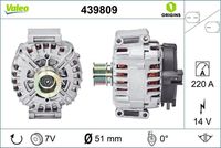 VALEO 439809 - Alternador - VALEO ORIGINS NEW OE TECHNOLOGY