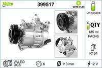 VALEO 399517 - ID compresor: 6SAS14C<br>poleas - Ø [mm]: 110<br>para artículo nr.: 1.5515A<br>Número de nervaduras: 6<br>Técnica conexión: FLANGIA<br>Tensión [V]: 12<br>Calidad: OE EQUIVALENT<br>