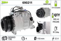 VALEO 690211 - Tensión [V]: 12<br>Restricción de fabricante: SANDEN<br>Vehículo con dirección a la izquierda / derecha: para dirección izquierda/derecha<br>Poleas: polea correa poli V<br>ID compresor: PXC16<br>Versión: .1<br>Agente frigorífico: R 134 a<br>Agente frigorífico: R 1234yf<br>para fabricante volante: BMW<br>