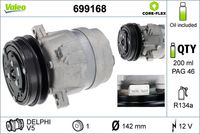 VALEO 699168 - Compresor, aire acondicionado - VALEO CORE-FLEX