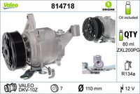 VALEO 814718 - Calidad: Valeo New<br>ID compresor: DKV-10Z<br>poleas - Ø [mm]: 110,0<br>