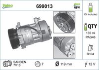 VALEO 699013 - Restricción de fabricante: Sanden<br>ID compresor: SD7V16<br>poleas - Ø [mm]: 120<br>Poleas: con polea para correa poli V<br>Número de nervaduras: 7<br>Tensión [V]: 12<br>Agente frigorífico: R 134 a<br>Capacidad aceite [ml]: 135<br>ID culata (compresor): VQL<br>