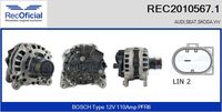 RECOFICIAL 20105671 - Restricción de fabricante: Bosch<br>apropiado para vehíc con corriente carga alternador [A]: 110<br>Tensión [V]: 12<br>Corriente de carga alternador [A]: 110<br>ID del modelo de conector: CPA0239<br>Número de nervaduras: 6<br>poleas - Ø [mm]: 52<br>Equipamiento de vehículo: para vehículos con sistema Start&Stop<br>Poleas: con polea de rueda libre<br>Cant. taladros roscados: 2<br>Versión: .0<br>Cantidad de agujeros de fijación: 4<br>para fabricante volante: AUDI<br>