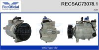 RECOFICIAL SAC730781 - Tensión [V]: 12<br>Restricción de fabricante: DENSO<br>Número de nervaduras: 6<br>poleas - Ø [mm]: 100<br>Vehículo con dirección a la izquierda / derecha: para dirección izquierda/derecha<br>Poleas: polea correa poli V<br>ID compresor: 6SEU14C<br>Versión: .1<br>Agente frigorífico: R 134 a<br>para fabricante volante: AUDI<br>