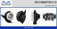 RECOFICIAL SBW730110 - Vehículo con dirección a la izquierda / derecha: para vehíc. dirección a la derecha<br>Restricción de fabricante: BEHR<br>Sentido de giro: Sentido de giro a la derecha (horario)<br>Tensión [V]: 12<br>Diámetro 1 [mm]: 173<br>Forma del enchufe: rectangular<br>Número de enchufes de contacto: 2<br>