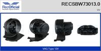 RECOFICIAL SBW730130 - Ventilador habitáculo