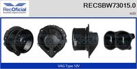 RECOFICIAL SBW730150 - Equipamiento de vehículo: para vehículos con climatizador<br>Tensión [V]: 12<br>Vehículo con dirección a la izquierda / derecha: para vehic. dirección izquierda<br>Versión: .1<br>para fabricante volante: AUDI<br>para fabricante volante: VW<br>