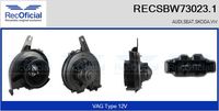 RECOFICIAL SBW730231 - Equipamiento de vehículo: para vehículos con climatizador<br>Tensión [V]: 12<br>Vehículo con dirección a la izquierda / derecha: para vehic. dirección izquierda<br>Versión: .0<br>para fabricante volante: AUDI<br>para fabricante volante: SEAT<br>para fabricante volante: SKODA<br>para fabricante volante: VW<br>