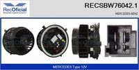 RECOFICIAL SBW760421 - Equipamiento de vehículo: para vehículos con climatizador<br>Tensión [V]: 12<br>Vehículo con dirección a la izquierda / derecha: para vehic. dirección izquierda<br>Versión: .1<br>para fabricante volante: MERCEDES-BENZ<br>para fabricante volante: SMART<br>