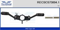 RECOFICIAL SCS730041 - para OE N°: 5Q0953502AJIGI<br>Función de las luces: con luz estática para curvas<br>Equipamiento de vehículo: para vehículos con asistente de control de carril<br>Número de conexiones: 15<br>Función de interruptor combinado: Con función de luz de carretera<br>Función de interruptor combinado: con función limpia y lava<br>Función de interruptor combinado: con función de intervalo de limpieza<br>Función de interruptor combinado: con función de limpia y lavaparabrisas trasero<br>