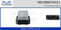 RECOFICIAL SRS710121 - Equipamiento de vehículo: para vehículos con climatizador automático<br>Tensión [V]: 12<br>Regulador: con regulador para todo el rango de revoluciones<br>Versión: .0<br>para fabricante volante: CITROËN<br>para fabricante volante: PEUGEOT<br>para fabricante volante: RENAULT<br>