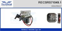 RECOFICIAL SRS710491 - Equipamiento de vehículo: para vehículos sin aire acondicionado<br>Tensión [V]: 12<br>Versión: .0<br>para fabricante volante: NISSAN<br>para fabricante volante: RENAULT<br>