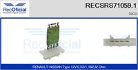 RECOFICIAL SRS710591 - Equipamiento de vehículo: para vehículos con/sin climatización<br>Tensión [V]: 12<br>Resistencia [Ohm]: 0,52<br>Resistencia [Ohm]: 1,16<br>Resistencia [Ohm]: 2,32<br>Versión: .1<br>para fabricante volante: DACIA<br>