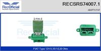 RECOFICIAL SRS740071 - Equipamiento de vehículo: para vehículos con/sin climatización<br>Tensión [V]: 12<br>Resistencia [Ohm]: 0,35<br>Resistencia [Ohm]: 1<br>Resistencia [Ohm]: 2,20<br>Versión: .1<br>para fabricante volante: ABARTH<br>para fabricante volante: FIAT<br>para fabricante volante: LANCIA<br>