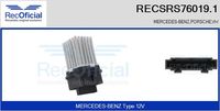 RECOFICIAL SRS760191 - Equipamiento de vehículo: para vehículos sin aire acondicionado<br>Tensión [V]: 12<br>Versión: .0<br>para fabricante volante: MERCEDES-BENZ<br>para fabricante volante: VW<br>