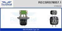 RECOFICIAL SRS780571 - Equipamiento de vehículo: para vehículos con climatizador<br>Tensión [V]: 12<br>Versión: .1<br>para fabricante volante: HYUNDAI<br>para fabricante volante: KIA<br>