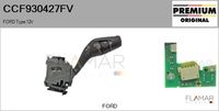 FLAMAR CCF930427FV - Equipamiento de vehículo: para vehículos con OBD<br>Tensión [V]: 12<br>Vehículo con dirección a la izquierda / derecha: para vehic. dirección izquierda<br>Función de interruptor combinado: con función de intervalo de limpieza<br>Fabricante: FORD<br>