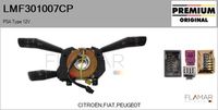 FLAMAR LMF301007CP - Equipamiento de vehículo: para vehículos con OBD<br>Tensión [V]: 12<br>Función de interruptor combinado: con función intermitente<br>Función de interruptor combinado: con función de conmutación de luces<br>Función de interruptor combinado: con función de limpia<br>Función de interruptor combinado: con función de lavado<br>Fabricante: FIAT<br>