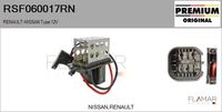 FLAMAR RSF060017RN - Equipamiento de vehículo: para vehículos sin aire acondicionado<br>Tensión [V]: 12<br>Versión: HQ<br>Fabricante: NISSAN<br>Fabricante: RENAULT<br>