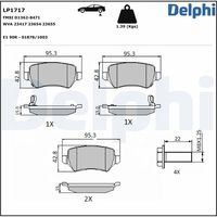 DELPHI LP1717 - Lado de montaje: Eje trasero<br>Código FMSI: D1932-8471<br>Homologación: E1 90R-01878/1003<br>Número de WVA: 23417<br>Sistema de frenos: TRW<br>Artículo complementario / información complementaria 2: con lámina adhesiva<br>Artículo complementario/Información complementaria: sin accesorios<br>Material del forro de fricción: Low-Metallic<br>Contacto avisador de desgaste: no preparado para indicador de desgaste<br>Ancho 1 [mm]: 95,3<br>Ancho 2 [mm]: 95,3<br>Altura 1 [mm]: 42,8<br>Altura 2 [mm]: 42,8<br>Espesor/grosor 1 [mm]: 15,2<br>Espesor/grosor 2 [mm]: 15,2<br>